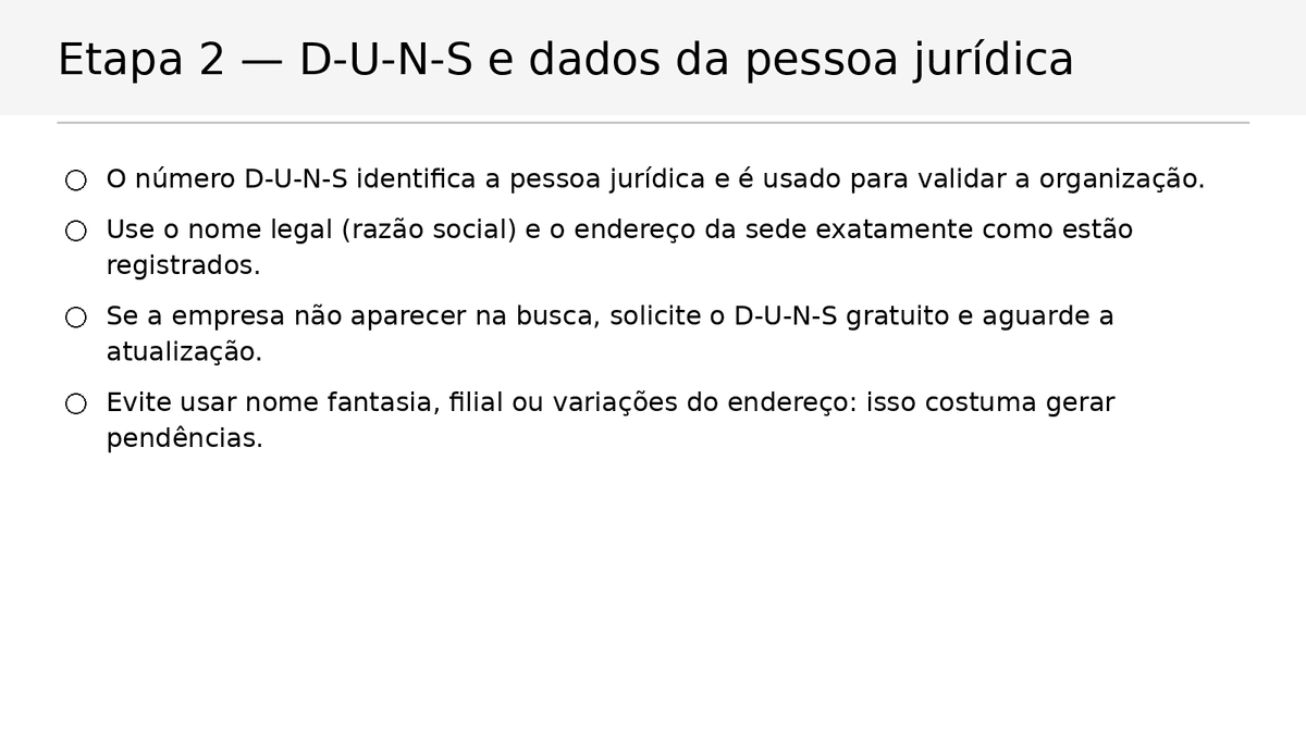 Etapa 2 — D‑U‑N‑S e dados da pessoa jurídica